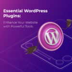 Essential WordPress Plugins: Enhance Your Website with Powerful Tools!