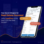 Your Secret Weapon for Real Estate Success! Why LeadFlow is the best CRM for Real Estate?